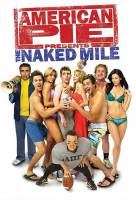 Смотреть American Pie Presents The Naked Mile