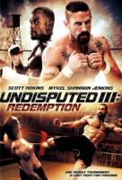 Смотреть Undisputed III: Redemption