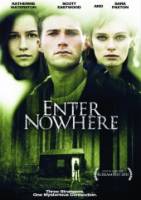 Смотреть Enter Nowhere