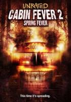 Смотреть Cabin Fever 2: Spring Fever