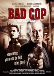 Плохой полицейский / Bad Cop 2009