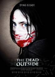 По ту сторону смерти / The Dead Outside 2008
