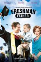 Новоиспеченный отец / Freshman Father 2010