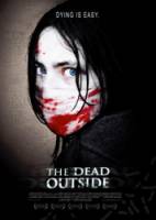 По ту сторону смерти / The Dead Outside 2008