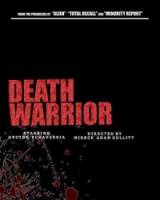 Смертоносный воин / Death Warrior 2009