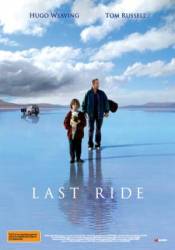 Последняя поездка / Last Ride 2009