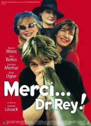 Спасибо, доктор Рей / Merci Docteur Rey 2002