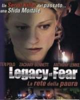 Наследие страха / Legacy of Fear 2006