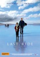 Последняя поездка / Last Ride 2009