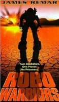 Боевые роботы / Robo Warriors 1996