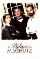 Награда доктора Шутца / Les Palmes de M. Schutz 1997