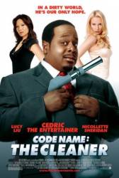 По прозвищу «Чистильщик» / Code Name: The Cleaner 2007