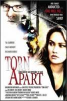 На разрыв / Torn Apart 2004
