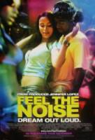 Почувствуй ритм / Feel the Noise 2007