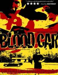Безумный гонщик / Кровавая машина / Blood Car 2007