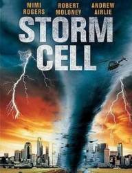Штормовое предупреждение / Storm Cell 2008