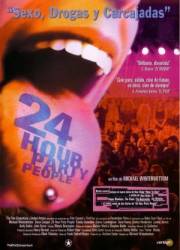 Круглосуточные тусовщики / 24 Hour Party People 2002