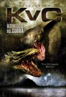 Комодо против Кобры / Komodo vs. Cobra 2005