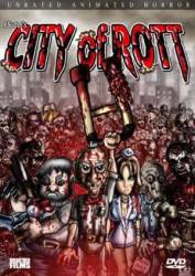 Мясорубка / Гнилой город / City of Rott 2006