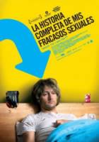 Полная история моих сексуальных поражений / A Complete History of My Sexual Failures 2008