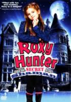 Рокси Хантер и секрет Шамана / Roxy Hunter and the Secret of the Shaman 2008
