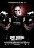 Смертный приговор / Death Sentence 2007