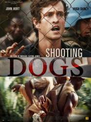 Отстреливая собак / Shooting Dogs 2005