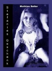 Подарок Стефании / Stefanies Geschenk 1995