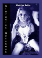 Подарок Стефании / Stefanies Geschenk 1995