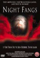 Ночные кошмары / Night Fangs 2005