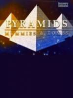 Discovery. Пирамиды, мумии и гробницы: Они повсюду / Discovery. Pyramids, Mummies Tombs 2008