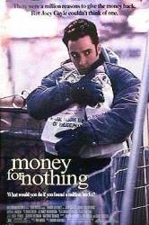 Бесплатные деньги / Money for Nothing 1993