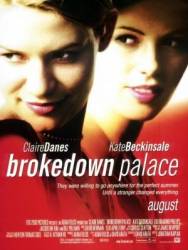 Разрушенный дворец / Brokedown Palace 1999