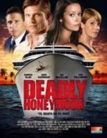 Смертельный Медовый Месяц / Deadly Honeymoon 2010