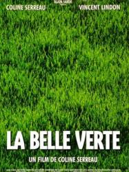 Прекрасная зеленая / La belle verte 1996
