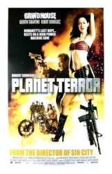 Планета страха / Planet Terror 2007