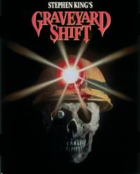 Ночная смена / Graveyard Shift 1990