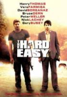 Нехитрое дельце / The Hard Easy 2005