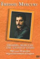Фредди Меркьюри, нерассказанная история / Freddie Mercury, the Untold Story 2000