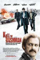 Ирландец / Kill the Irishman 2011