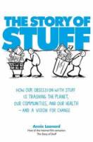 The Story of Stuff / История вещей / The Story of Stuff 2007