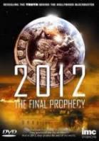 2012: Заключительное предсказание / 2012: The Final Prophecy 2010