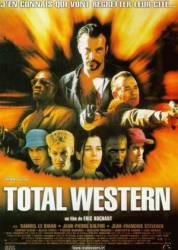 Смертельный расклад / Total western 2000
