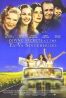 Божественные тайны сестричек Я-Я / Divine Secrets of the Ya-Ya Sisterhood 2002