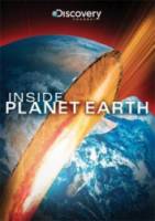Внутри планеты Земля / Inside Planet Earth 2009