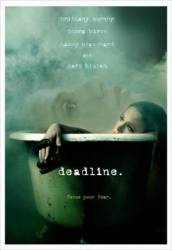 Дедлайн / Линия смерти / Deadline 2009