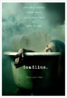 Дедлайн / Линия смерти / Deadline 2009