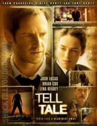 Обличитель / Tell-Tale 2009