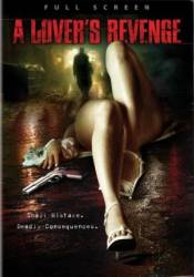Мститель / A Lover's Revenge 2005