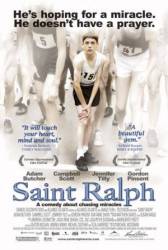 Святой Ральф / Saint Ralph 2004